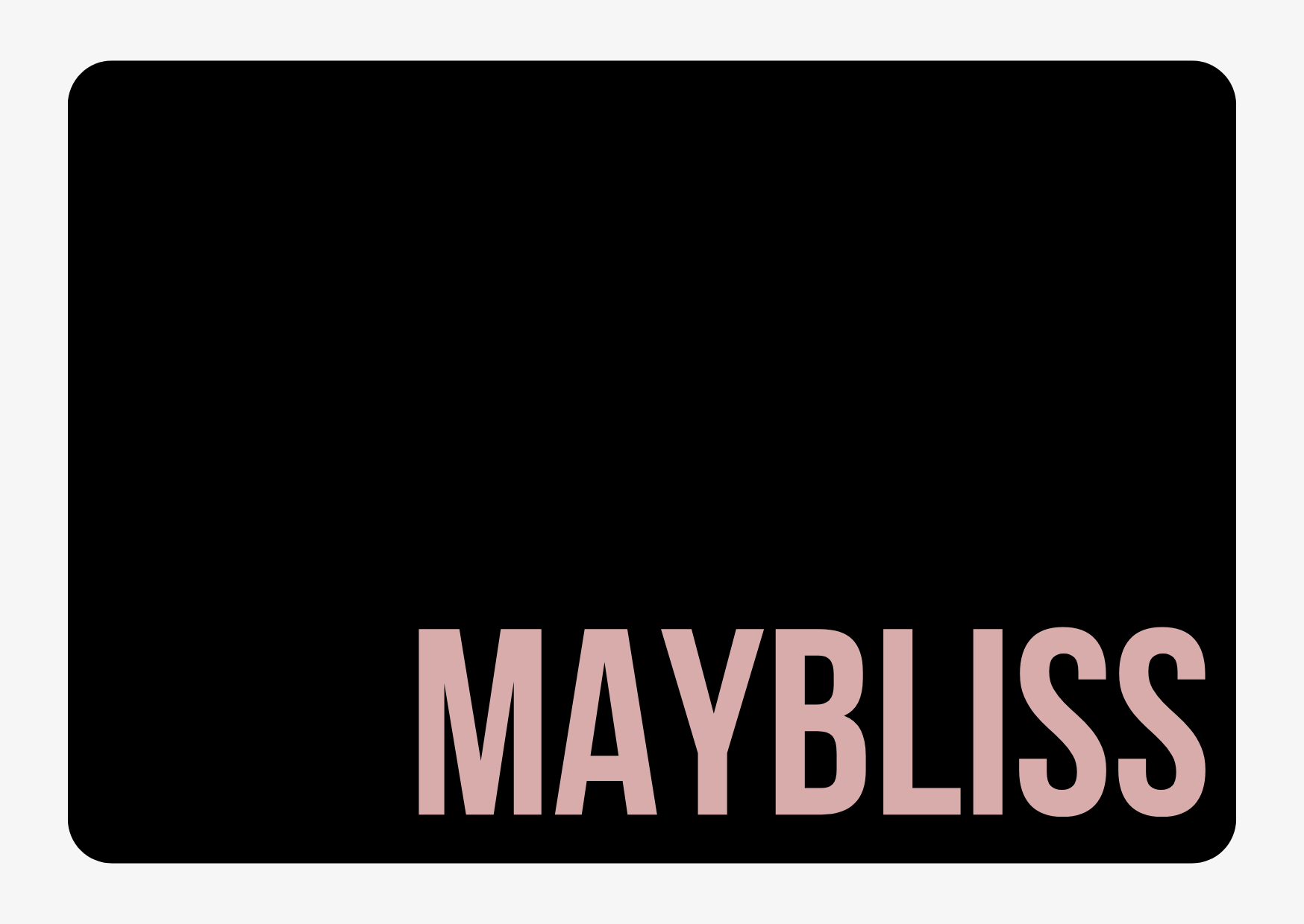 Maybliss Gift Card - MAYBLISS.LA